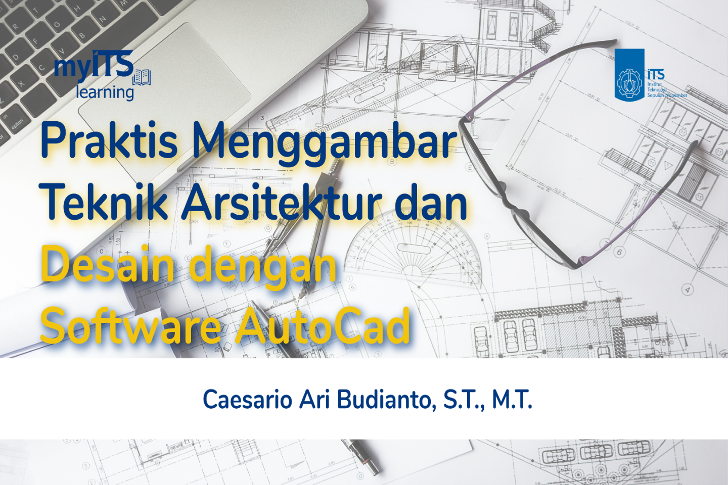 Praktis Menggambar Teknik Arsitektur dan Desain dengan Software AutoCAD