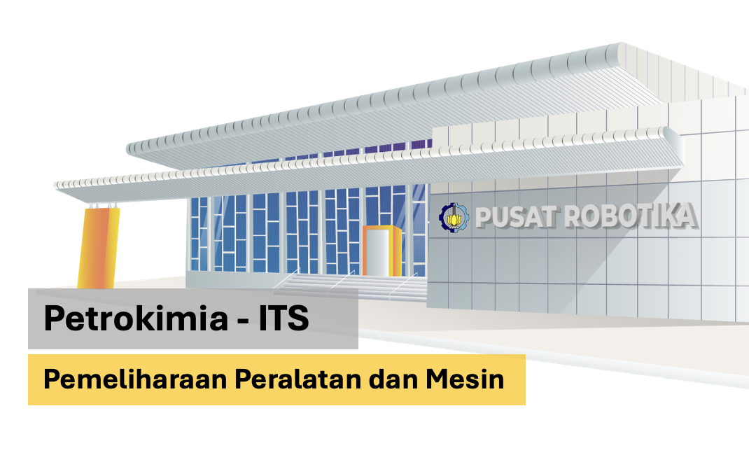 Short Course - Pemeliharaan Peralatan dan Mesin
