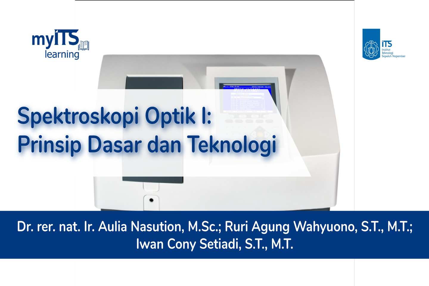 Spektroskopi Optik I: Prinsip Dasar dan Teknologi