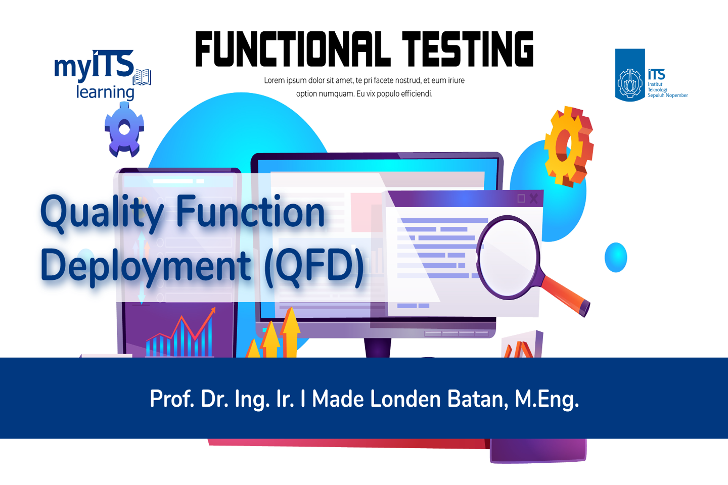 Quality Function Deployment (QFD)